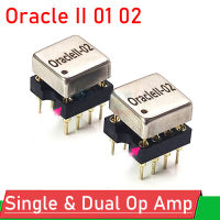 Oracle II 01 02เครื่องเสียงไฮบริด Op Amp แบบ Single &amp; Dual อัพเกรดเครื่องขยายเสียงปฏิบัติการ OPA2604 NE5532 LME49720HA LME49720HA MUSES02