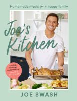 JOES KITCHEN: HOMEMADE MEALS FOR A HAPPY FAMILY