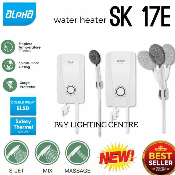 ALPHA WATER HEATER SK17E Lazada