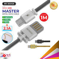 REMAX / WK Design WDC-030 ของแท้ 100% METAL DATA CABLE สายชาร์จซัมซุง แอนดรอยด์  FOR MICRO/IPHONE/Type-C biggboss