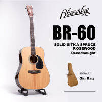 กีตาร์โปร่ง Blueridge รุ่น BR-60 ทรง Dreadnought Solid Top (Sitka Spruce / Rosewood) พร้อมกระเป๋า