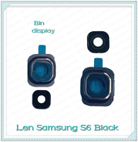 Lens Samsung S6 ธรรมดา G920 อะไหล่เลนกล้อง กระจกเลนส์กล้อง กระจกกล้องหลัง Camera Lens (ได้1ชิ้นค่ะ) อะไหล่มือถือ คุณภาพดี Bin Display