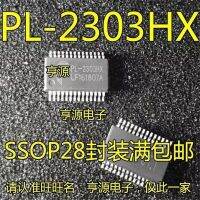 PL-2303 PL-2303HX 1-10ชิ้น PL2303 PL2303HX SSOP-28วงจรรวมใหม่ดั้งเดิมมีในสต็อก