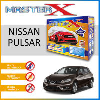 ผ้าคลุมรถ NISSAN PULSAR ตรงรุ่น กล่อง MASTER-X ผ้า HI-PVC อย่างดีหนาพิเศษ ป้องกันแดด ป้องกันฝน ป้องกันฝุ่น