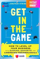 หนังสืออังกฤษใหม่ Get in the Game : How to Level Up Your Business with Gaming, Esports, and Emerging Technologies [Hardcover]