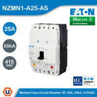 EATON Molded Case Circuit-Breaker (MCCB) 3P, 25A, 50kA ที่ 415VAC รหัส NZMN1-A25-AS สั่งซื้อได้ที่ร้าน Ucanbuys