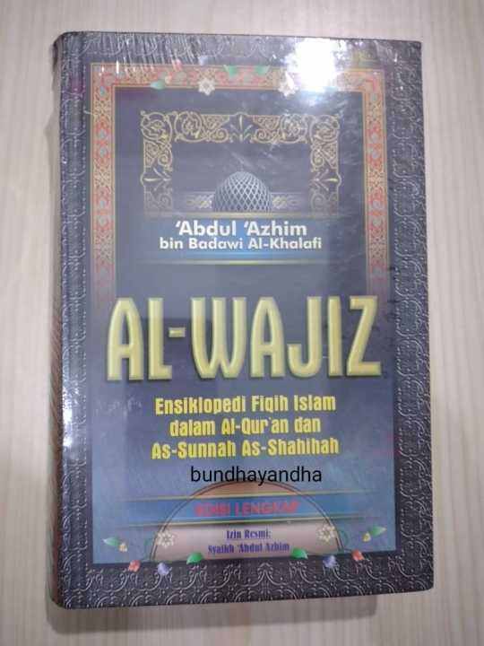 Kitab AL-WAJIZ - Ensiklopedia Fiqih Islam Dalam Alquran Dan As Sunnah ...