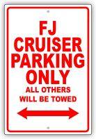 FJ Cruiser Parking เท่านั้นคนอื่นๆทั้งหมดจะถูกลากไร้สาระไร้สาระโรงรถแปลกใหม่ป้ายโลหะอลูมิเนียม X