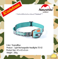 NH00T002-D : Naturehike Light Rechargeable Headlights TD-02 (Tropical blue) By Naturehike สินค้าแท้มีรับประกันจากดีลเลอร์ Thailand