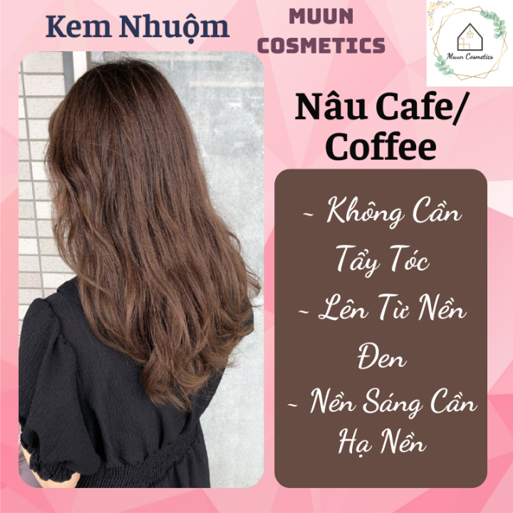 Thuốc Nhuộm Tóc Màu NÂU CÀ PHÊ  NÂU CAFE Không Tẩy  Bum Hair  Shopee  Việt Nam