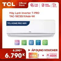 [MIỄN PHÍ GIAO HÀNG & LẮP ĐẶT] Máy lạnh Inverter TCL Home Pro Wifi - 1 HP điều hoà - 9.000 BTU công nghệ Turbo - Hàng phân phối chính hãng