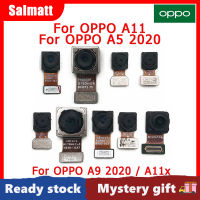 Salmatt กล้องหน้าหลังของแท้สำหรับ A5 OPPO 2020/A9 2020ส่วนหน้าผากเซลฟี่โมดูลกล้องชิ้นงอสำหรับเปลี่ยนอะไหล่สำหรับ A11 OPPO ด้านหลัง/กล้อง A11X พร้อมเครื่องมือ