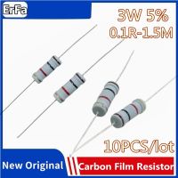 10pcs Carbon Film Resistor 3W 5 0.1R - 1.5M 1R 0.91R 6.8R 12R 18R 33R 47R 220R 1K 6.8K 10K 33K 68K 1M 10 22 33 47 4K7 ohm