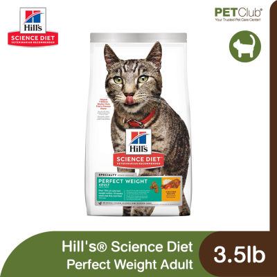 [PETClub] Hills® Science Diet® Adult Perfect Weight - อาหารแมวโต สูตรคุมน้ำหนัก 3.5lb