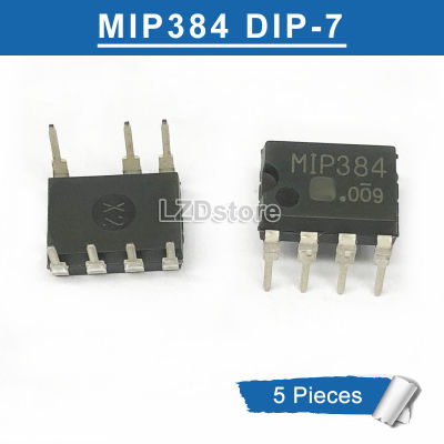 ชิปวงจรรวมจัดการพลังงานแบบจุ่มจุ่ม MIP384 DIP7 5ชิ้นของแท้ใหม่