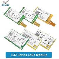 SX1278 SX1276 โมดูล LoRa COJXU E32 ซีรี่ส์ SMD DIP 433MHz 915MHz 868MHz 20dBm 30dBm IPEX / Stamp Hole SMA-K โมดูลไร้สาย