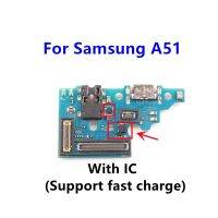 10pcs USB Charging Port Dock Board สําหรับ Samsung A51 A515F A515FN A515X A515 ใหม่แท่นชาร์จเชื่อมต่อแผ่นแจ็คสายยืดหยุ่นพร้อม IC