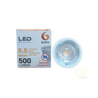 GATA หลอดไฟ LED MR16 5.5W ขั้ว GU5.3 ไฟ 220-240V