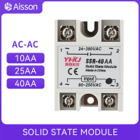 โซลิดสเตตรีเลย์ SSR-10AA 25AA 40AA SSR เฟสเดียว AC ควบคุม AC 24-380VAC อินพุต80-250VAC 25A 40A