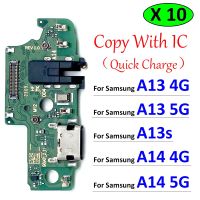 10Pcs Charger แท่นชาร์จพอร์ตเชื่อมต่อบอร์ด Flex Cable สําหรับ Samsung Galaxy A13 A13s A14 A54 A24 4G 5G A136B A04 A04s A04E