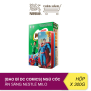 BAO BÌ DC COMICS Ngũ cốc ăn sáng Nestlé MILO Hộp 300g