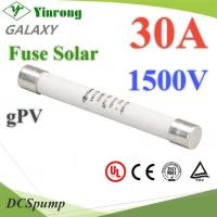 ฟิวส์ DC สำหรับโซลาร์เซลล์ 1500V 30A ขนาด 10x85 mm Galaxy ไม่รวมกล่องฟิวส์ รุ่น DC-Fuse-1500V-30A