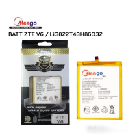 Meago แบตเตอร์รี่ ZTE V6 / Li3822T43H86032 / BATT V8 / ZTEV6 มี มอก.