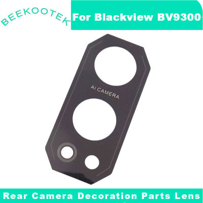 ใหม่ Original Blackview BV9300 ด้านหลังกล้องตกแต่งชิ้นส่วนเลนส์โทรศัพท์มือถือกล้องเลนส์ฝาครอบกระจกสำหรับ Blackview BV9300 โทรศัพท์-iewo9238
