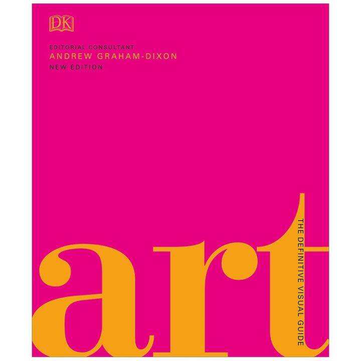 Art The Definitive Visual Guide of the original DK Art Encyclopedia in