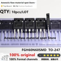 Aoweziic 2021+ 10 ชิ้น 100% นําเข้าใหม่ต้นฉบับ FGH60N60 FGH60N60SMD TO-247 IGB ท่อเดี่ยว 60A 600V