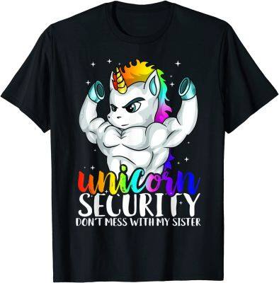 Unicorn Security Dont Mess With My Sister Funny Brother Gift T-Shirt T Shirt Funny Birthday Cotton Men T Shirt Casual