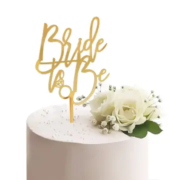 Cake Topper - Bride to Be #2 - Made in Australia - Buy With Afterpay,  PayPal or Card