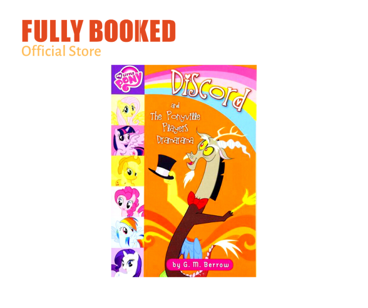My Little Pony Discord and the Ponyville Players Dramarama (Paperback