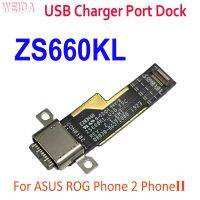 พอร์ตชาร์จเดิมสําหรับ ZS660KL สําหรับ ASUS ROG Phone 2 Phone2 PhoneII. ZS660KL USB Charger Port Dock Connector Board Flex Cable