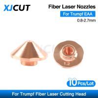 XJCUT 10Pcs High Quality Trumpf Nozzle EAA Seire 0.8-2.7mm Single Layer 1324860 Compatible For Trumpf Fiber Laser Cutting Head