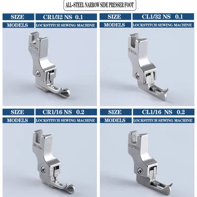 Steel Lockstitch Machine High And Low Narrow Edge zipper Presser Foot CR1/32NS CL1/32NS CR1/16NS CL1/16NS Presser Foot