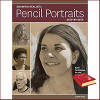 Find new inspiration ! Drawing Realistic Pencil Portraits Step-by-Step หนังสือภาษาอังกฤษมือ1(New) ส่งจากไทย