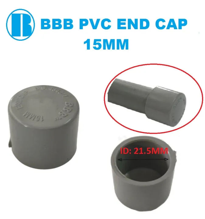 PVC PIPE FITTING END CAP BBB (BINA) 15MM (1/2") Lazada