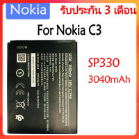 Original แบตเตอรี่ Nokia C3 4G battery （SP330） 3040mAh รับประกัน 3 เดือน