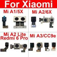 กล้องด้านหน้าด้านหลัง Flex Cable สําหรับ Xiaomi Mi A1 A2 Lite A3 5X 6X ด้านหลังกล้องหลักสําหรับ Redmi 6Pro CC9e Flex Cable Repair Parts