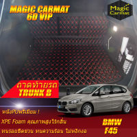 BMW 2 Series 218i F45 2014-2019 Hatchback Trunk B (เฉพาะถาดท้ายรถแบบ B) ถาดท้ายรถ BMW 2 Series 218i F45 2014 2015 2016 2017 2018 2019 พรม6D VIP Magic Carmat