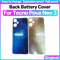 ฝาหลังปิดโทรศัพท์หลังกระจกที่อยู่อาศัยสำหรับ Tecno Pova Neo 3 Lh6n หลังที่อยู่อาศัยกระจกเลนส์กล้องถ่ายรูปฝาหลังประตูกระจก