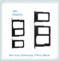 SIM Samsung J7Pro J730 อะไหล่ถาดซิม ถาดใส่ซิม Sim Tray (ได้1ชิ้นค่ะ) อะไหล่มือถือ คุณภาพดี Bin Display