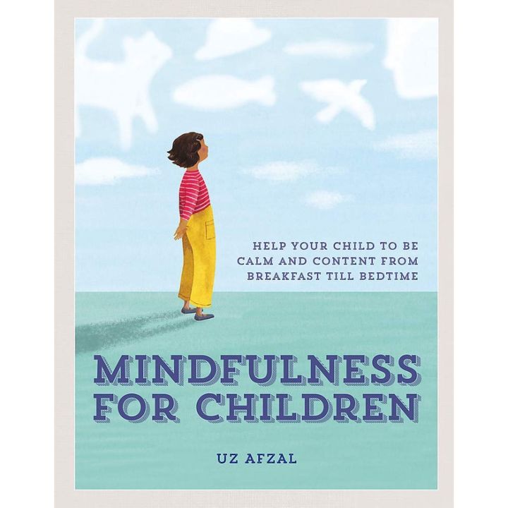 Click ! &gt;&gt;&gt; (New) Mindfulness for Children: Help Your Child to be Calm and Content หนังสือใหม่พร้อมส่ง