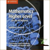 New ! Mathematics Higher Level for the IB Diploma (Solution Manual) [Paperback] หนังสืออังกฤษมือ1(ใหม่)พร้อมส่ง