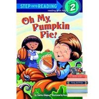 Yay, Yay, Yay ! &amp;gt;&amp;gt;&amp;gt;&amp;gt; Oh My, Pumpkin Pie! (Step into Reading. Step 2) สั่งเลย!! หนังสือภาษาอังกฤษมือ1 (New)