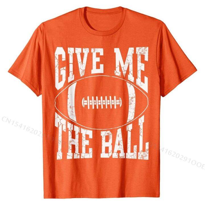 football-give-me-the-ball-funny-sports-humor-men-kids-boys-t-shirt-t-shirts-tops-t-shirt-for-s-on-sale-birthday-tshirts