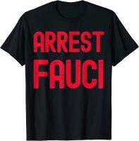 Personalized Tshirt for men women Arrest Fauci - Anti Fauci - patriotic Defund Dr Fauci Prison T-Shirt Custom Gifts