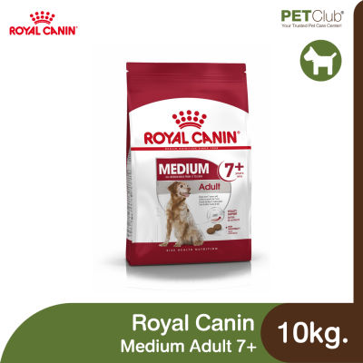 [PETClub] Royal Canin Medium Adult 7+ - สุนัขสูงวัย พันธุ์กลาง อายุ 7 ปีขึ้นไป [10kg.]