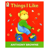 Things I Like โดย Anthony Browne หนังสือภาพภาษาอังกฤษเพื่อการศึกษา บัตรเรียนรู้ หนังสือนิทานสำหรับเด็กทารก ของขวัญเด็ก-hsdgsda